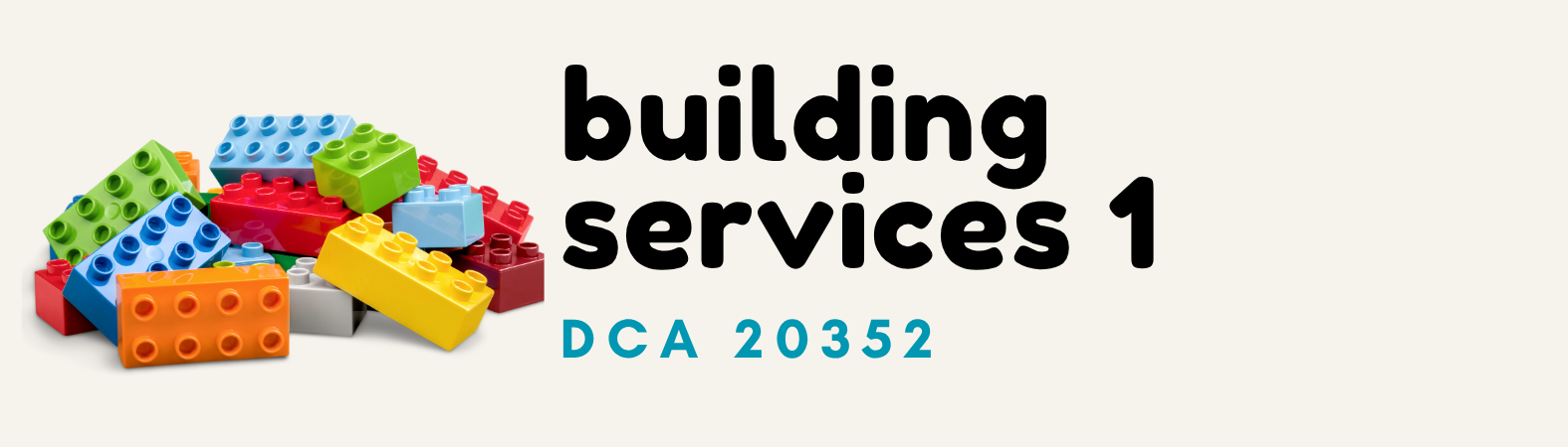 DCA20352 BUILDING SERVICES 1 S1 : 2026/2027