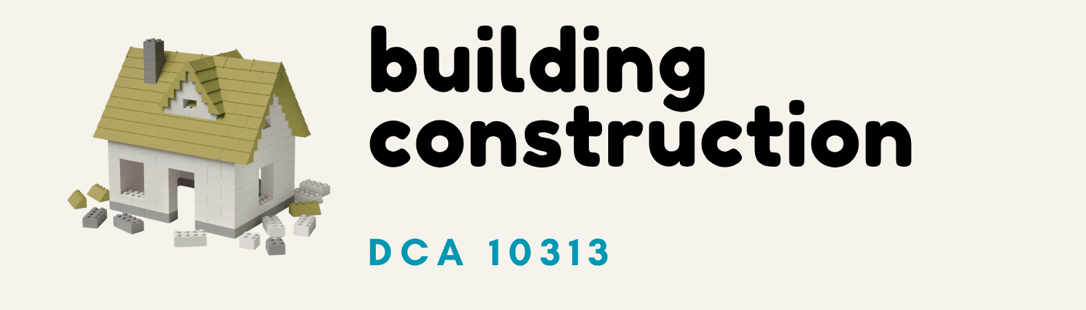 DCA10313 BUILDING CONSTRUCTION SI 2026/2027