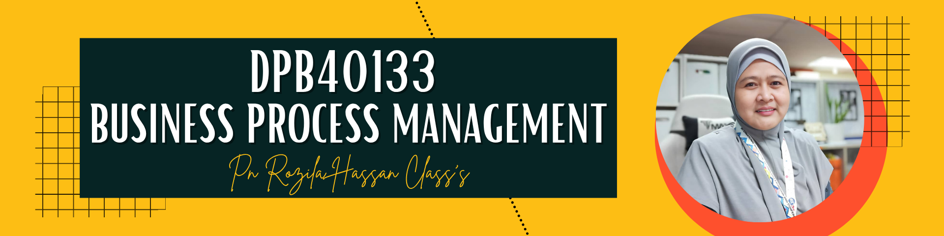 DPB40133 BUSINESS PROCESS MANAGEMENT